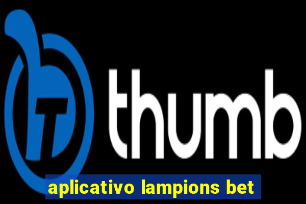 aplicativo lampions bet